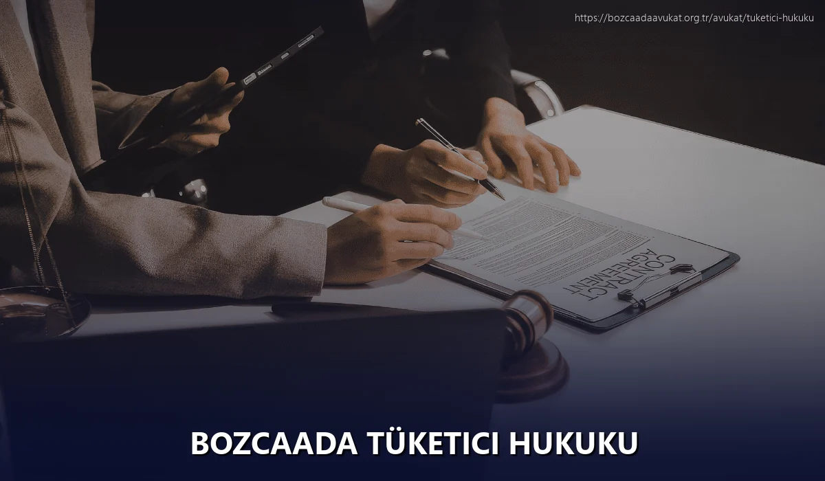 Bozcaada Tüketici Hukuku